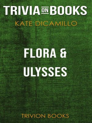 cover image of Flora & Ulysses by Kate DiCamillo (Trivia-On-Books)
